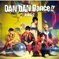 DAN DAN Dance!! [CD+DVD]＜初回限定盤B＞