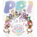 プリパラ&キラッとプリ☆チャンAUTUMN LIVE TOUR 2019 キラッと!アイドルはじめる時間だよ!