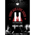 SURFACE LIVE 2020 「HANDS #2」 ONLINE LIVE