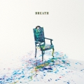 BREATH＜初回仕様盤＞