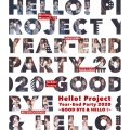Hello! Project Year-End Party 2020 ～GOOD BYE & HELLO !～