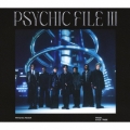 PSYCHIC FILE III [CD+Blu-ray Disc+フォトカードA]＜初回生産限定盤A＞