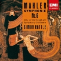 マーラー: 交響曲第6番「悲劇的」 / サイモン・ラトル, バーミンガム市交響楽団