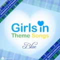 Girls in Theme Songs Blue