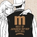 BEST OF JAPANESE HIP HOP HITS 2011