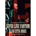 KURODA MICHIHIRO mov'on 20 SUPER LIVE FANTOM101815