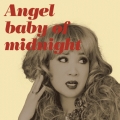 真夜中のエンジェル・ベイビー＜生産限定盤＞