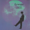 Etranger +1＜生産限定盤＞