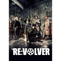 舞台「RE:VOLVER」 [Blu-ray Disc+DVD]