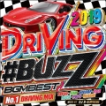 2019 DRIVING ♯BUZZ BGM BEST