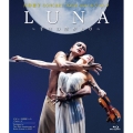 LUNA ～千年の恋がたり～ CONCERT TOUR with ルジマトフ