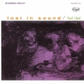 ロスト・イン・サウンド＜完全限定生産盤＞
