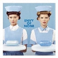 ENVY OF NONE