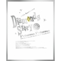 DIAMONDS STORY＜完全生産限定盤B＞