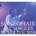 All SINGLES BEST -LIVE 2018- [2CD+DVD]＜タワーレコード限定＞