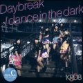 Daybreak/dance in the dark＜Type-C＞