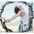 TWISTED PARADISE [CD+トレーディングカードB]＜初回生産限定盤 Utopia Version＞