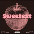 Sweetest [CD+Blu-ray Disc]＜完全生産限定盤＞