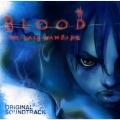 THE MOVIE「BLOOD～THE LAST VAMPIRE」ORIGINAL SOUNDTRACK