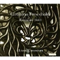 フレスコバルディ: リチェルカーレ集 (全10曲) およびその他の鍵盤作品