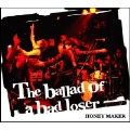 The ballad of bad loser