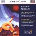 Achron: Violin Concerto No.1 Op.60, The Golem(Suite), Two Tableaux from The Theatre Music to Belshazzar