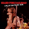 Live In San Diego 1974<初回限定盤>