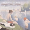 French Orchestral Music - Chausson, Faure, Honegger