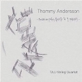 Thommy Andersson: Concerto for String Quartet in 9 Movements