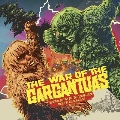 The War of the Gargantuas<Colored Vinyl>