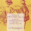 Alla Piffaresca - Renaissance Music for High & Low Instrumental Band