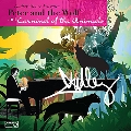 Peter and the Wolf/Carnival of the Animals