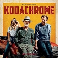 Kodachrome: Original Motion Picture Soundtrack