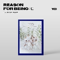 Reason For being: 仁: 1st Mini Album (uTOOpia Ver.)