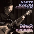 TRIBUTE TO KENNY BURRELL