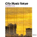 CITY MUSIC TOKYO synchronicity<タワーレコード限定>