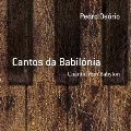 Cantos Da Babilonia
