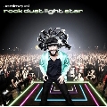 Rock Dust Light Star : Deluxe Version<限定盤>