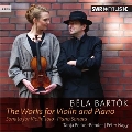 バルトーク: ヴァイオリンとピアノのための作品集