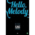 Hello, Melody: 1st Concert [2DVD+フォトブック]