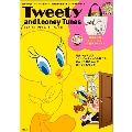 Tweety and Looney Tunes