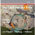 Mahler: Das Lied von der Erde (Piano Version)