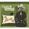 Rhythm & Western Vol.6 I'm Moving On