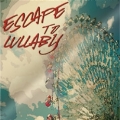 ESCAPE TO LULLABY