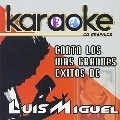 Karaoke: Canta Como Luis Miguel