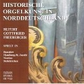 Art of Historic Organ in North German - H.Scheidemann, D.Buxtehude, N.Hanff, etc