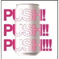 PUSH! PUSH!! PUSH!!! Mixed by DJ SPIKE
