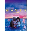 WAVES/ウェイブス<通常版>