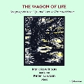 THE WAGON OF LIFE 人生のワゴン イギリス近現代の歌曲集