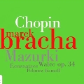 Chopin: Escossaises Op.72-3, Polonaise Op.53, Mazurkas Op.17, Op.68, etc